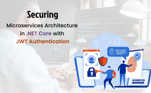 Maximize Potential with Fortifying the Fort: A Comprehensive Guide to Secure Microservices Architecture with JWT Authentication in .NET Core - Niotechone