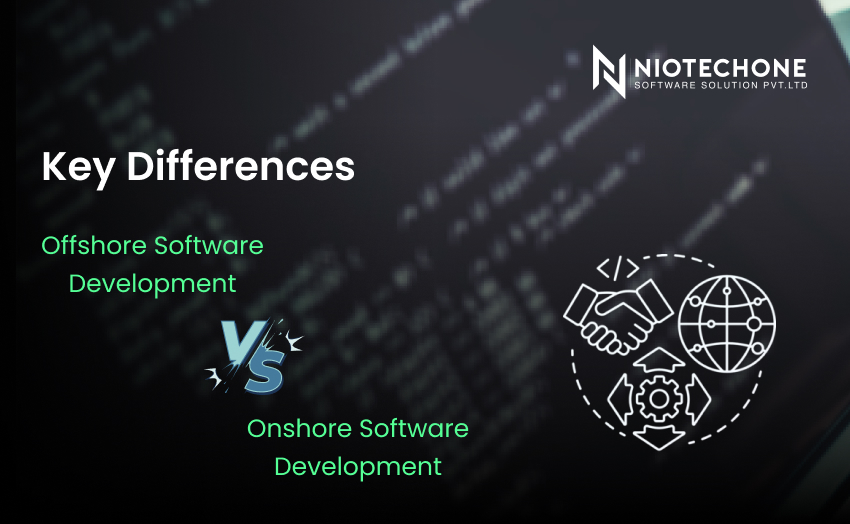 Key differences between offshore and onshore software development in cost, talent, communication, and scalability.