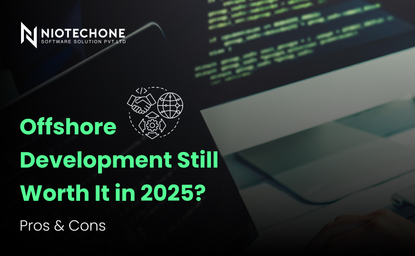 Is offshore software development still worth it in 2025? Explore pros and cons for businesses.