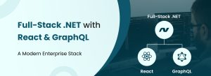 Full-Stack development with .NET backend, React frontend, and GraphQL APIs for scalable, efficient, and modern web applications