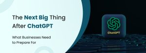 The next big thing after ChatGPT featuring AI agents, multimodal AI, autonomous systems, and advanced conversational intelligence