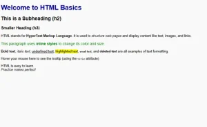 HTML basics example showing headings, inline styles, and formatted text such as bold, italic, underlined, and highlighted text.