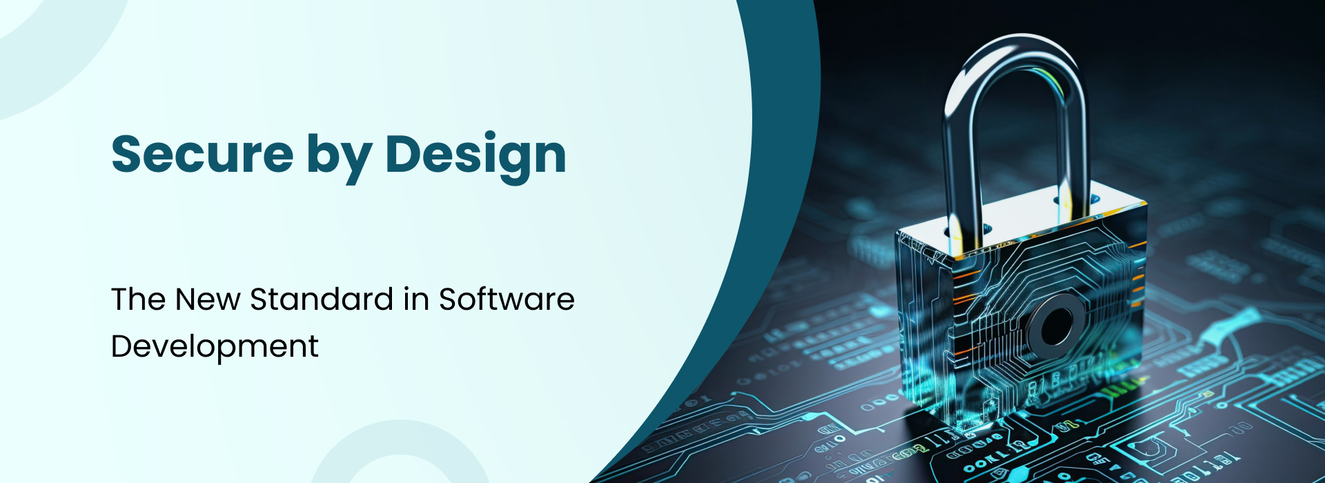 Secure by design – the new standard in software development