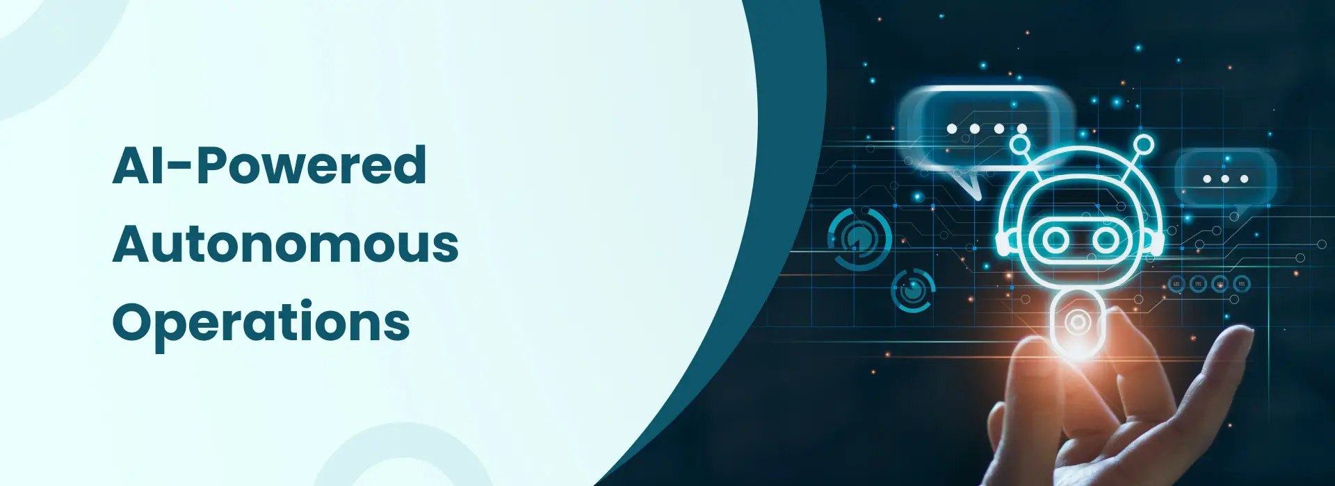 Banner showing a glowing AI chatbot icon with digital interface elements and the text ‘AI-Powered Autonomous Operations.