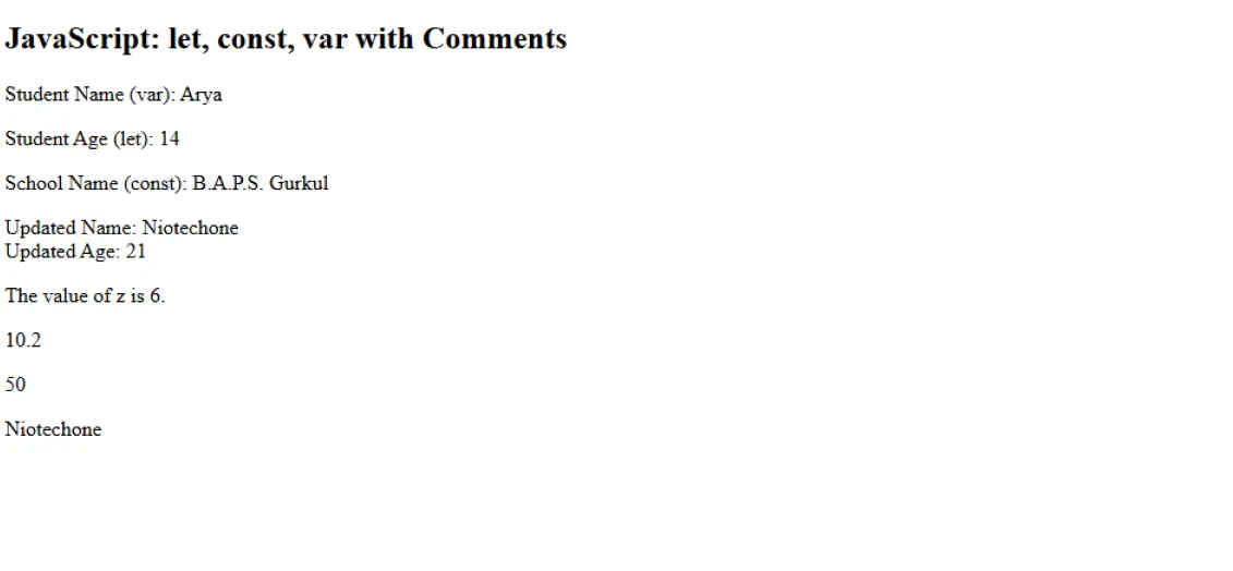 JavaScript output showing examples of var, let, and const with printed values and comments demonstrating variable updates.