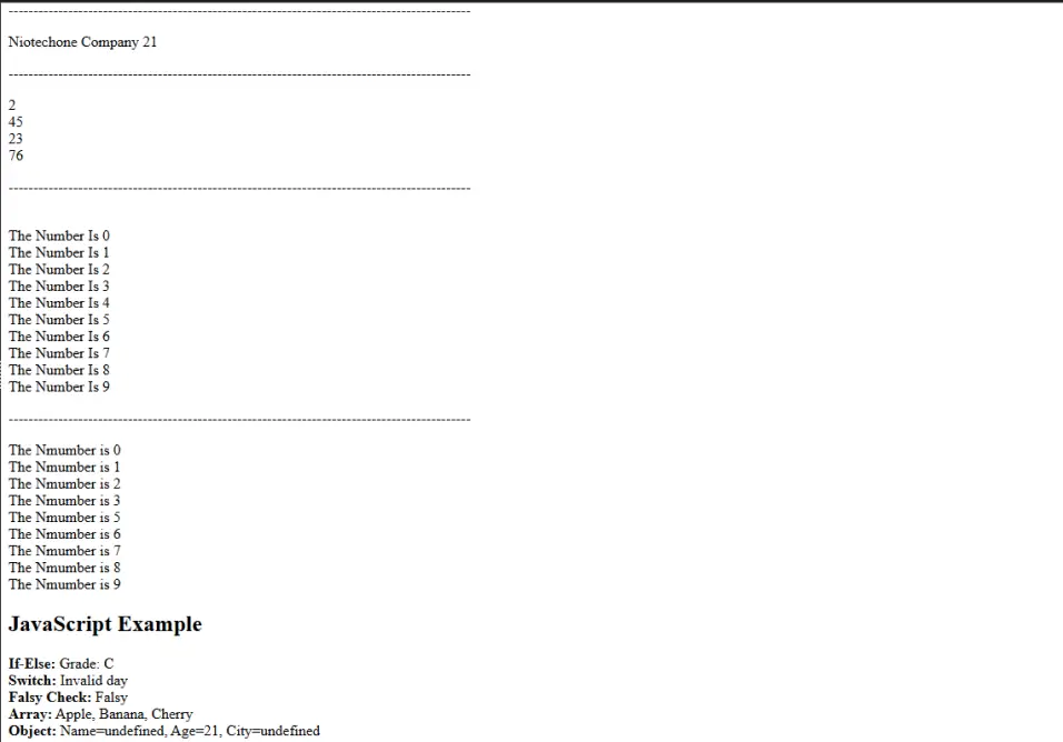 JavaScript program output showing looped numbers, array values, object details, and conditional checks.
