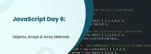 JavaScript Day 6 banner featuring programming concepts with code snippets and educational layout