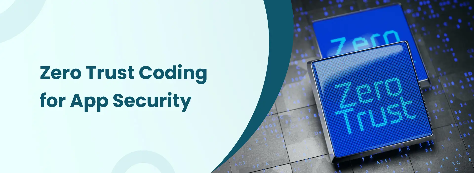 Zero Trust coding concept for application security showing secure access and zero trust principles