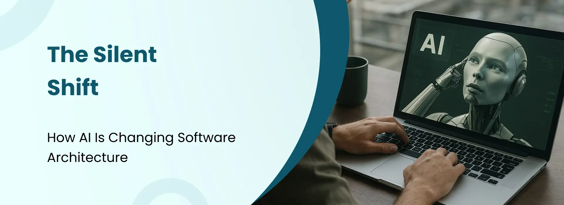 "Banner illustrating how AI is transforming software architecture, featuring a robotic AI figure displayed on a laptop screen."