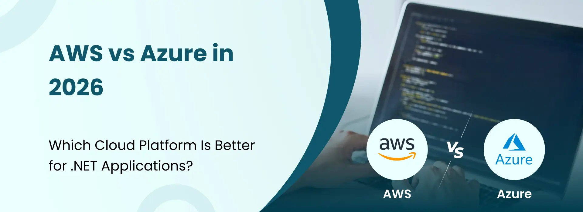 AWS vs Azure comparison in 2026 for .NET applications