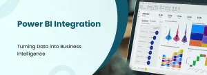 Power BI integration business intelligence dashboard