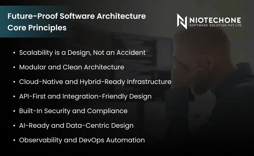 Core principles of future-proof software architecture including scalability and cloud native design