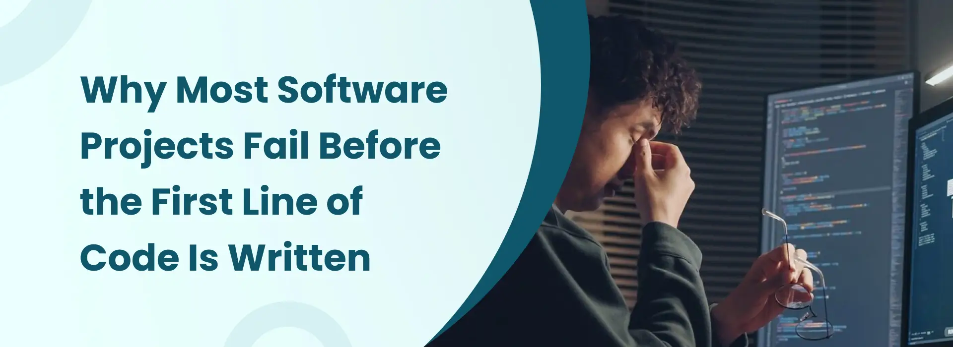 Why most software projects fail before the first line of code