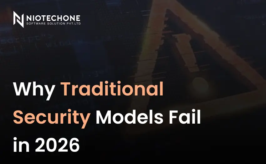 Limitations of traditional security models in 2026.