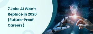 Future-proof careers in 2026 showing human and AI interaction representing jobs AI cannot replace.