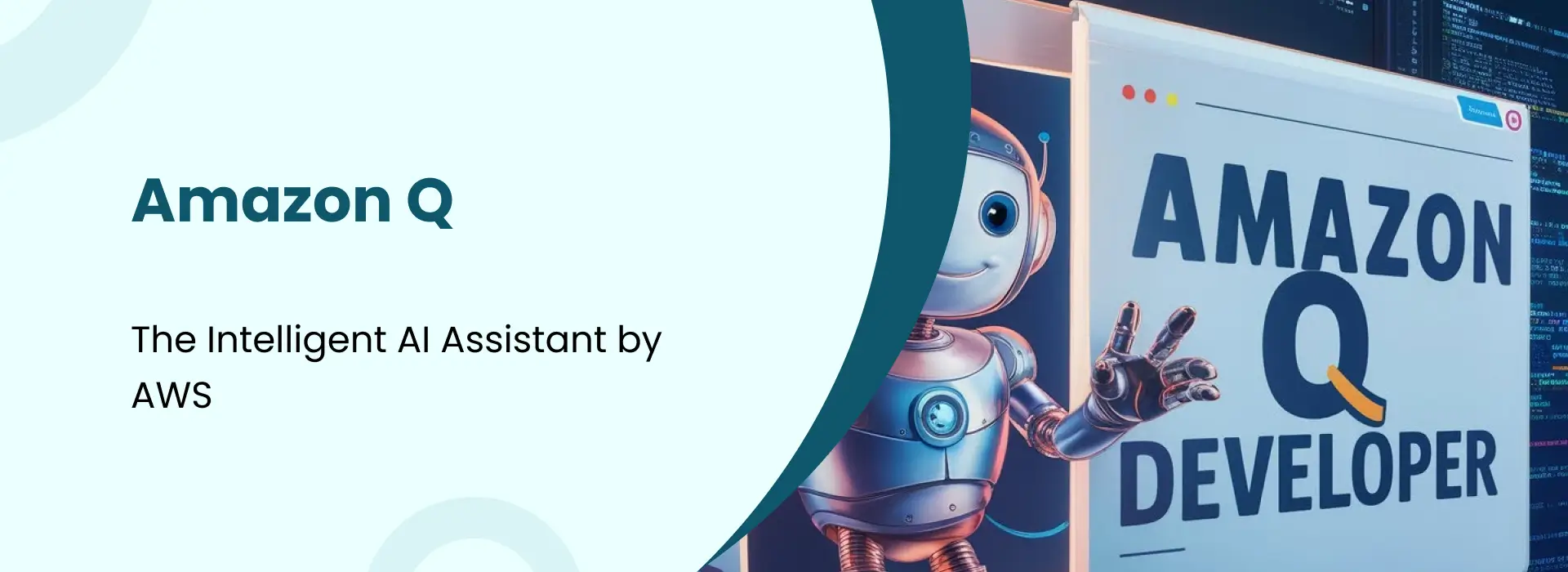 Amazon Q AI assistant interface with a robot guiding developers on AWS platform for coding and automation.