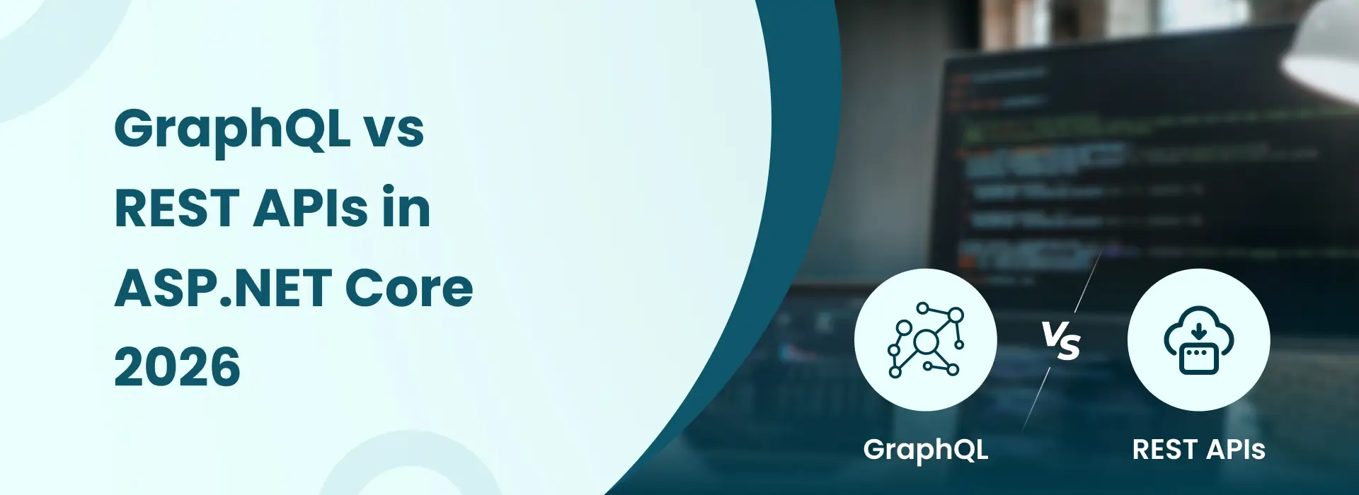 GraphQL vs REST APIs comparison in ASP.NET Core 2026 with API architecture icons