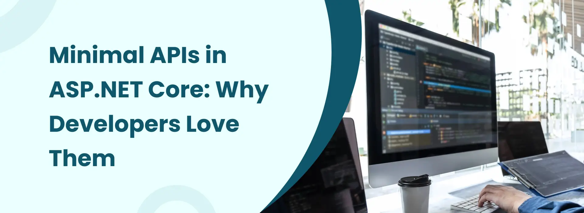 Minimal APIs in ASP.NET Core with developer working on code and title explaining why developers love them.