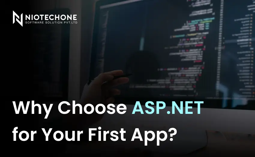 Why choose ASP.NET for your first app highlighting benefits like performance, scalability, and ease of development