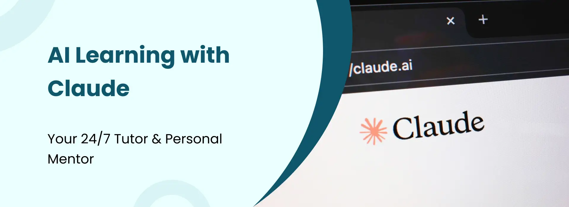 Promotional graphic for Claude AI learning platform with text “AI Learning with Claude – Your 24/7 Tutor & Personal Mentor” alongside Claude logo and browser screenshot.