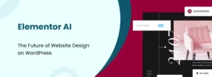 Elementor AI website design interface for WordPress with modern UI customization tools