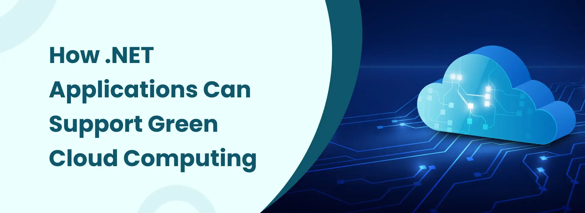 Cloud technology illustration with the text “How .NET Applications Can Support Green Cloud Computing”.