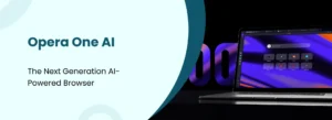 Opera One AI banner featuring a modern laptop with AI-powered browser interface and text describing it as a next-generation AI browser.