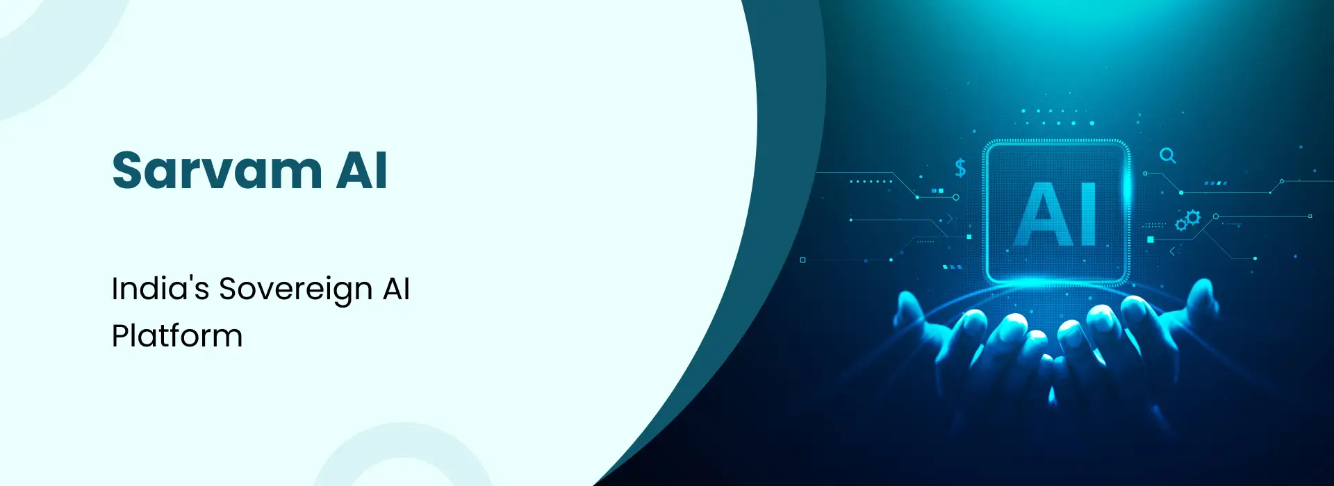 Sarvam AI banner showing “India’s Sovereign AI Platform” with futuristic AI technology graphics and glowing digital interface on a blue background.