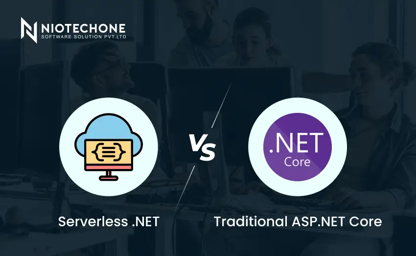 Comparison infographic showing Serverless .NET versus traditional ASP.NET Core architecture for modern cloud application development.