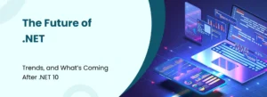 Illustration representing the future of .NET technology with digital dashboards, coding screens, and connected devices around a laptop.